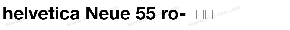 helvetica Neue 55 ro字体转换